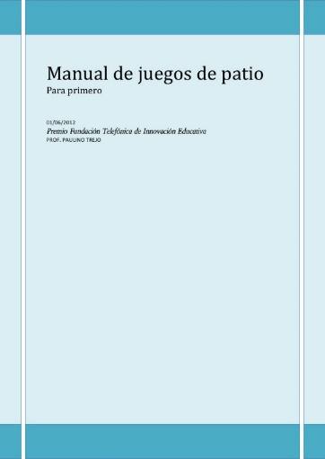Un Manual De Juegos De Patio Para Los Mas Pequenos Artes Sexto De Primaria Nte Mx Recursos Educativos En Linea